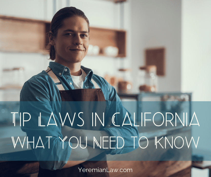 Tip Laws in California - What You Need to Know - Los Angeles Labor and Employment Lawyer