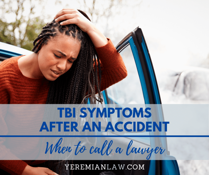 TBI Symptoms After an Accident - When to Call a Lawyer