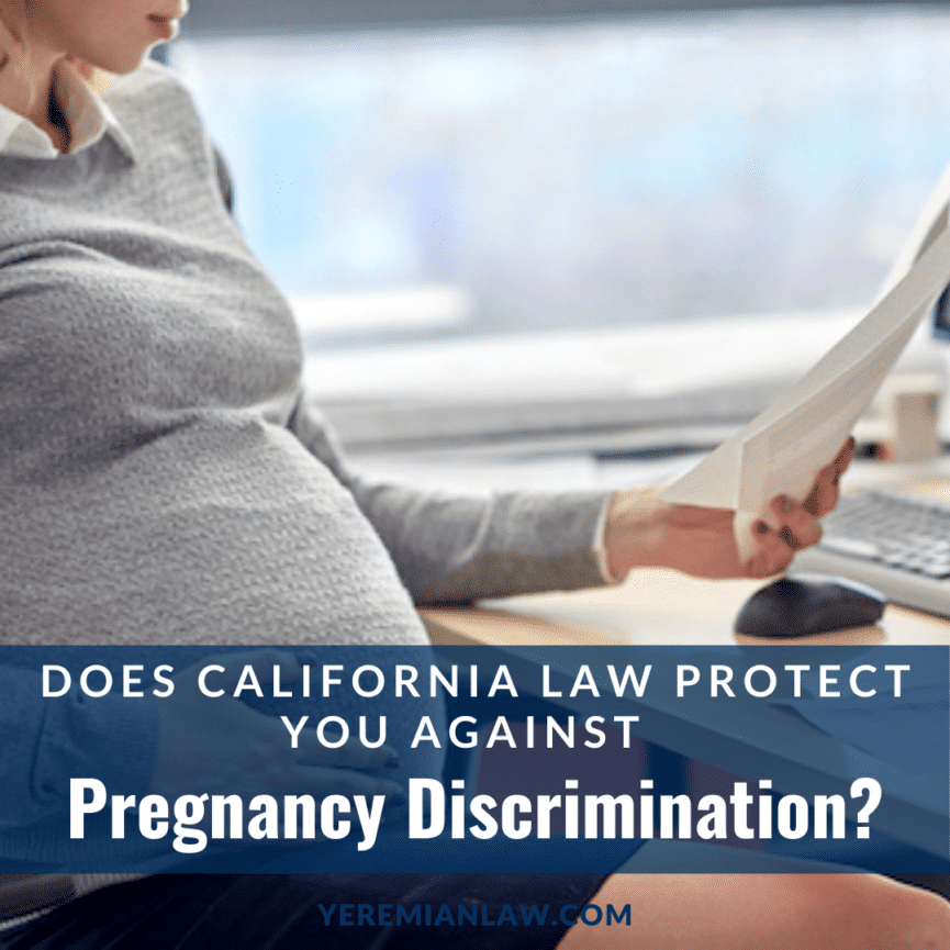 Does California Law Protect You Against Pregnancy Discrimination?