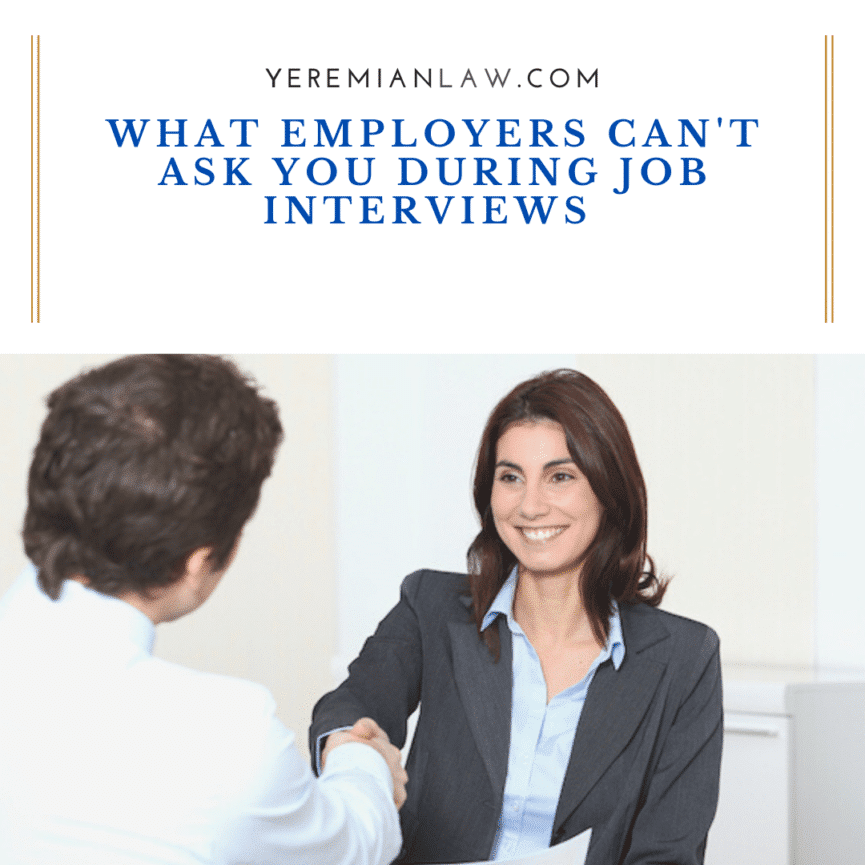 What Employers Can't Ask You During Job Interviews