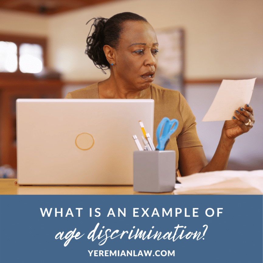 What is an Example of Age Discrimination - Attorneys in Los Angeles and Glendale